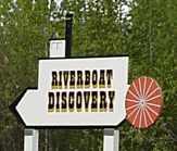 Sign points the way to Riverboat Discover dock.