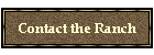 Contact the Ranch